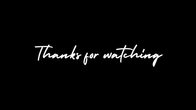 Animated, thanks for watching YouTube End screen outro video black and white in 4K