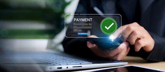 Payment successful concept. Online payment with digital marketing. online bill payment Approved...