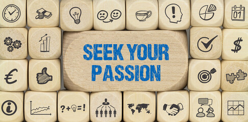 Seek Your Passion	
