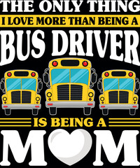 School Bus Driver Mother - Thing Bus Driver Is Being a Mom T-Shirt designs
