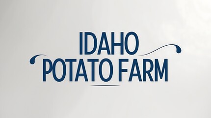 Idaho potato farm showcasing typography in a rustic setting with natural elements