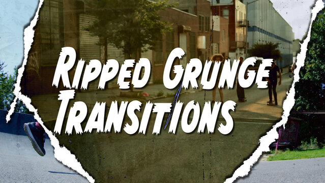 Ripped Grunge Transitions