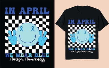 In April We Wear Blue – Autism Awareness Month, Support & Advocacy Design