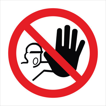 Prohibition sign with hand gesture and worker with protective glasses, indicating no access for unauthorized personnel