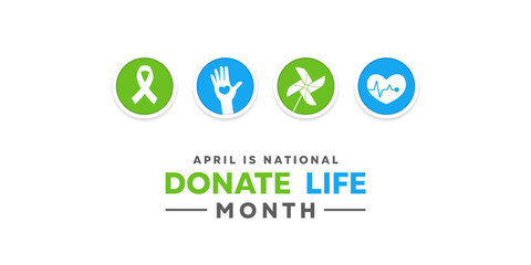 April is Donate Life Month. Ribbon, hand, windmill and heart beat. Great for posters, banner, social media and more. White background.