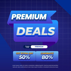 Premium Day Sale discount deals dark blue gradient Editable text effect Promo code Pop up Cashback Grid style Promotional square banner poster flyer 