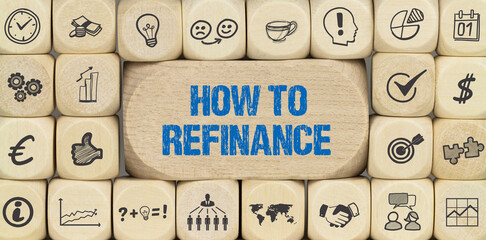 How to refinance	
