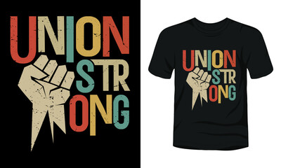 Union strong labor day t-shirt design