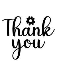 Thank you typography design on plain white transparent isolated background for card, shirt, hoodie, sweatshirt, apparel, tag, mug, icon, poster or badge