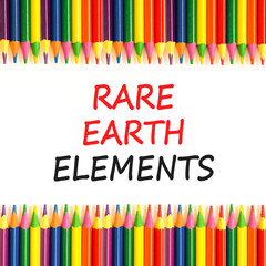 Rare earth elements symbol. Concept words Rare earth elements on beautiful white paper. Beautiful white paper background. Colored pencils. Business and rare earth elements concept. Copy space.