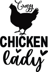 Crazy Chicken Lady