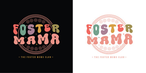 Foster mama club quotes for mothers day appreciation gifts. floral pink printable text shirt design sticker