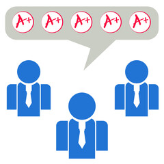 Business People Receiving Excellent A+ Ratings in Speech Bubble.