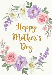Happy Mother's Day floral wreath with gold text, spring flowers roses, lilies, lavender for design greeting card, invitation, banner, poster with copy space