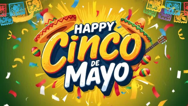 Happy Cinco de Mayo animation with confetti, sombrero and maracas. Celebration concept.