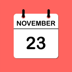 November 23. Daily Calendar icon for design. Simple design for business brochure, flyer, print media, advertisement. Easily editable.