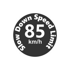 Fototapeta premium Slow Down Speed limit 85 km-h warning signage vector illustration work