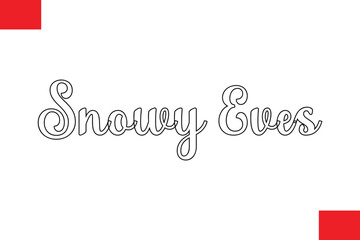 Snowy Eves Typography Christmas Text