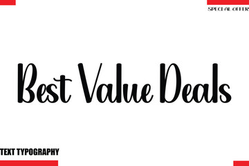 Best Value Deals Special Offer Slogan Stylish Modern Calligraphy Text Lettering