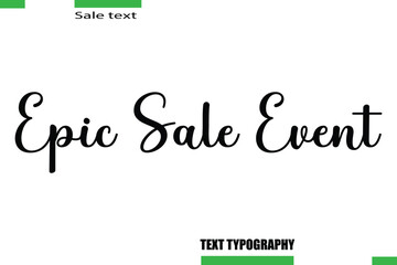 Epic Sale Event Vector Typography Text Illustration For Special Offer Banner