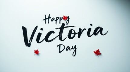 Happy Victoria Day in Premium Style,  Festive and Sophisticated Text