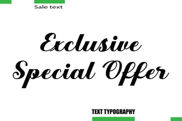 Exclusive Special Offer Vector Typography Text Illustration For Special Offer Banner