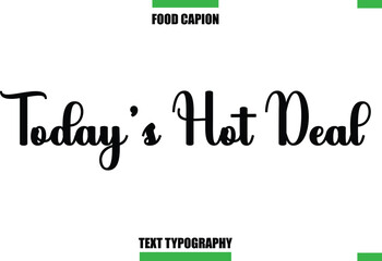 Today’s Hot Deal Vector Typography Text Illustration For Special Offer Banner