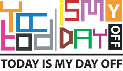 Today is my day off colorful background PNG 