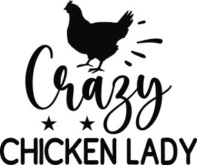 Crazy Chicken Lady