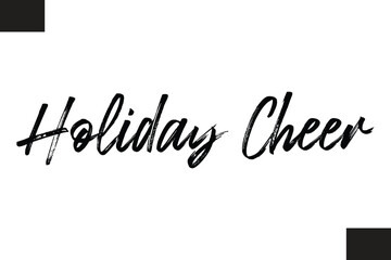Stylish Cursive Typography Christmas Text  Holiday Cheer