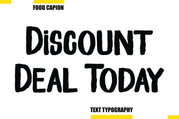 Discount Deal Today Vector Typography Text Illustration For Special Offer Banner