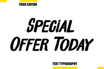 Special Offer Today Vector Typography Text Illustration For Special Offer Banner