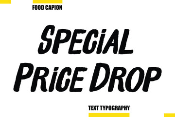 Special Price Drop Vector Typography Text Illustration For Special Offer Banner
