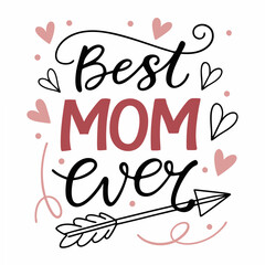 Best Mom Ever Handwritten Vector – Elegant and Playful Design
