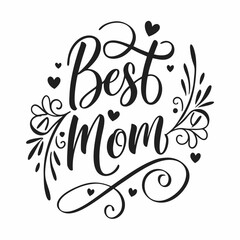 Obraz premium Editable Best Mom Hand-Lettered Artwork for Prints & Gifts 
