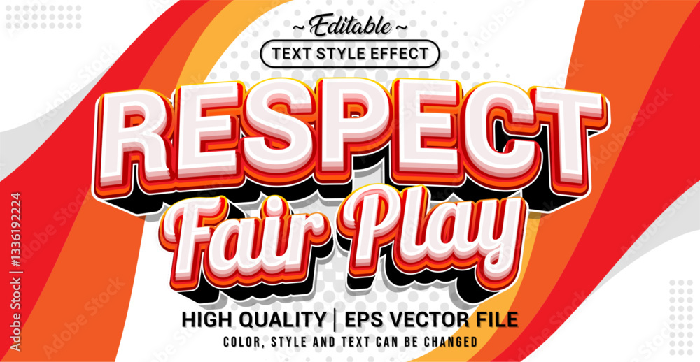 Poster Editable text style effect - Respect Fair Play text style theme. Vector text style illustration template.