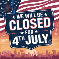 Closed 4th July