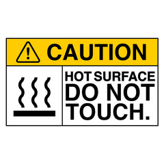 hot surface do not touch sign risk and burn injury prevention