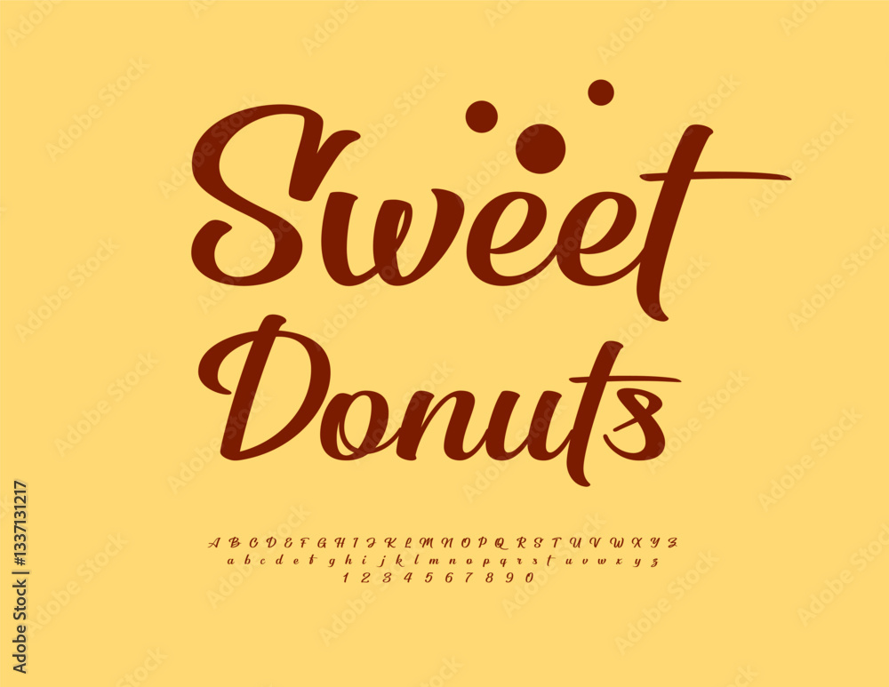 Poster vector beautiful badge sweet donut. stylish cursive font. elegant calligraphic alphabet letters and 