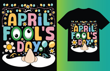 April Fool's Day T-Shirt Design
