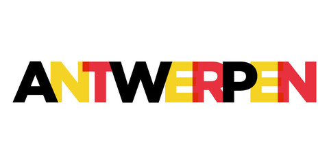 Antwerpen in the Belgium emblem. The design features a geometric style, vector illustration with bold typography in a modern font. The graphic slogan lettering.