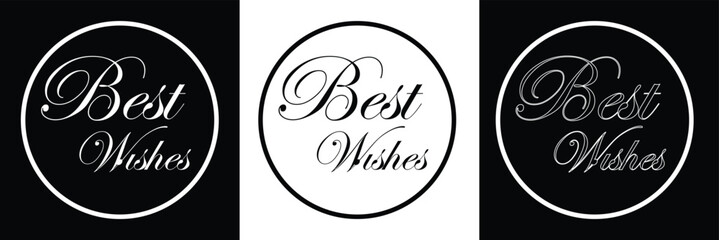 BEST WISHES hand lettering, vector illustration. Positive calligraphy message. Vector Illustration . 