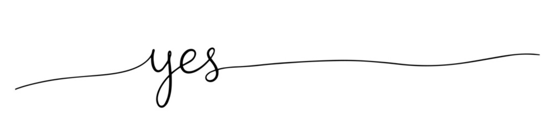 calligraphic word yes written in elegant continuous line style