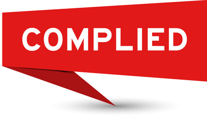 Redcolor speech banner with word complied on white background