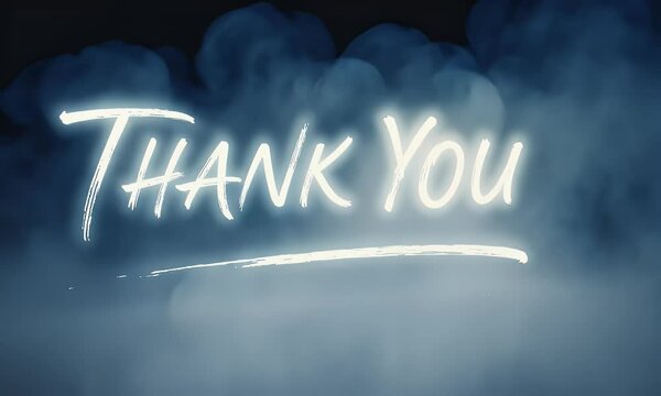 Luminous "Thank You" message in a handwritten, glowing script, surrounded by atmospheric fog.