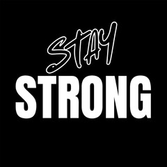 Vector text illustrations for Stay Strong.