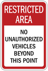 Authorized vehicle sign restricted area