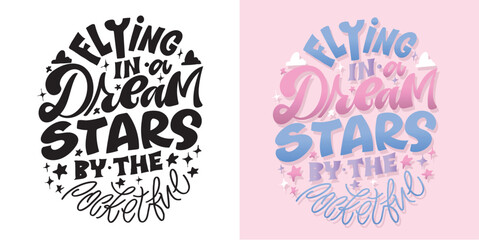 Fototapeta premium Lettering quote for t-shirt design, mug print, bag print, clothes fashion. 100% hand drawn vector image.