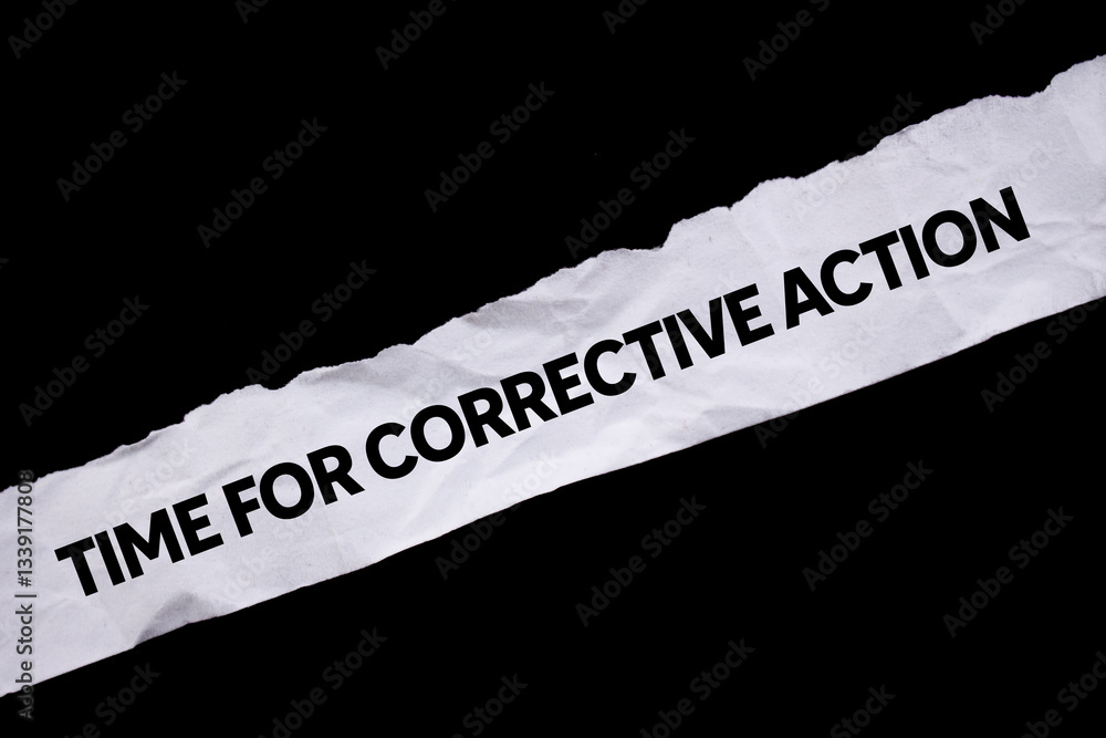 Aufkleber Time for corrective action message written on ripped torn white paper on black background. Conceptual time for corrective action symbol. Copy space.