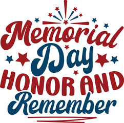 Memorial day honor and remember